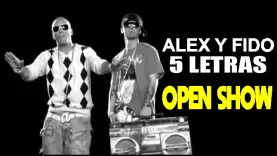 5 LETRAS ( Open Show ) – Alexis & Fido [PERU REMIX]