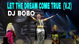 LET THE DREAM COME TRUE (Redrum) – DJ BoBo [PERU REMIX] [v.2]