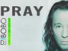 PRAY – DJ BoBo [PERU REMIX]