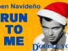 RUN TO ME (Open Navideño) – Double You [PERU REMIX 2024]