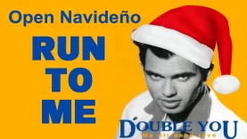 RUN TO ME (Open Navideño) – Double You [PERU REMIX 2024]