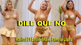 DILE QUE NO – Marisol Ft Leslie Shaw, Pamela Lopez [PERU REMIX 2025]