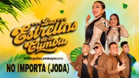 NO IMPORTA (In JODA Tik Tok) – Las Estrellas De La Cumbia [ DJ LEYBACK 2025 ]